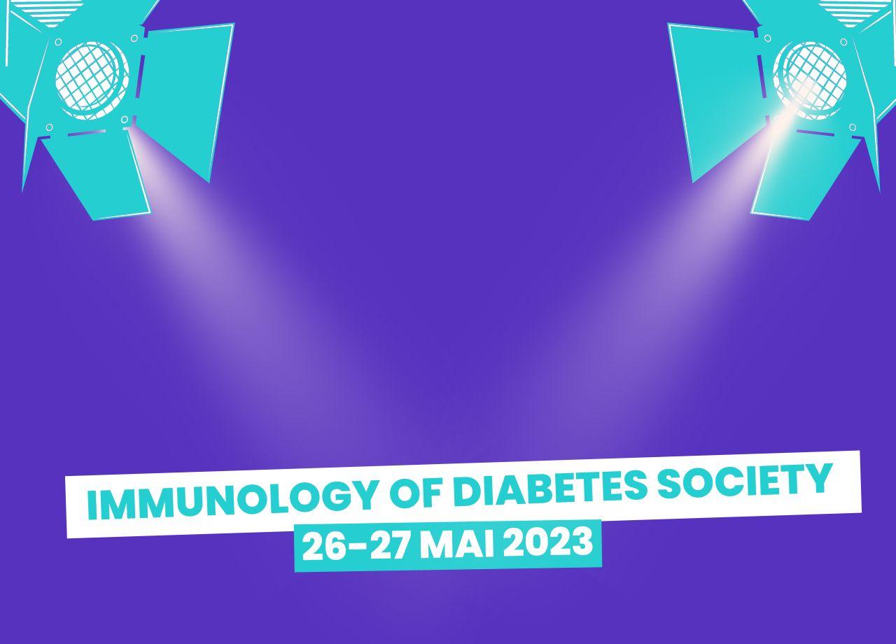 Immunology of Diabetes Society : l’essentiel des 26 et 27 mai 2023.
